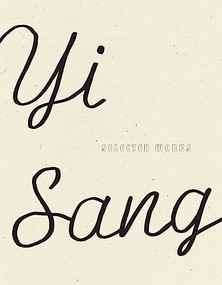 Yi Sang: Selected Works by Yi Sang, Don Mee Choi, Jack Jung, Sawako Nakayasu, Don Mee Choi, Joyelle McSweeney, 9781950268085