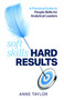 Soft Skills Hard Results (A Practical Guide to People Skills for Analytical Leaders) by Anne Taylor, 9781788601399