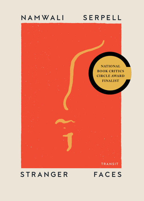 Stranger Faces by Namwali Serpell, 9781945492433