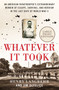 Whatever It Took (An American Paratrooper's Extraordinary Memoir of Escape, Survival, and Heroism in the Last Days of World War II) - 9780063040588 by Henry Langrehr, Jim DeFelice, 9780063040588