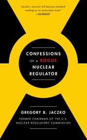 Confessions of a Rogue Nuclear Regulator - 9781476755779 by Gregory B.  Jaczko, 9781476755779