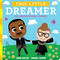 This Little Dreamer (An Inspirational Primer) by Joan Holub, Daniel Roode, 9781534442917