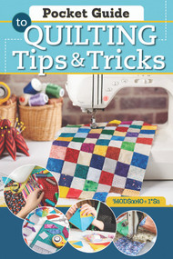 Pocket Guide to Quilting Tips & Tricks by Penny Haren, 9781947163539