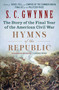 Hymns of the Republic (The Story of the Final Year of the American Civil War) - 9781501116230 by S. C.  Gwynne, 9781501116230