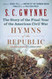 Hymns of the Republic (The Story of the Final Year of the American Civil War) - 9781501116230 by S. C.  Gwynne, 9781501116230