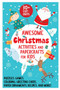 Awesome Christmas Activities and Papercrafts for Kids (Puzzles, Games, Coloring, Greeting Cards, Paper Ornaments, Recipes, and More!) by Grace McQuillan, Sky Pony Press, 9781510759060