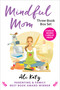 Mindful Mom Three-Book Box Set by Ali Katz, 9781510759497