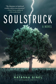 Soulstruck (A Novel) by Natasha Sinel, 9781510757776