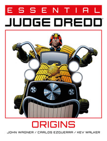 Essential Judge Dredd: Origins by John Wagner, Carlos Ezquerra, Kev Walker, 9781781088630