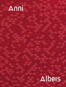 Anni Albers: Camino Real by Anni Albers, Brenda Danilowitz, T'ai Smith, 9781644230428