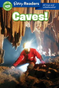 Ripley Readers LEVEL2 Caves! by Ripley's Believe It Or Not!, 9781609914066