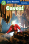 Ripley Readers LEVEL2 LIB EDN Caves! by Ripley's Believe It Or Not!, 9781609914462