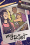My Riot by Rick Spears, Emmett Helen, 9781620107768