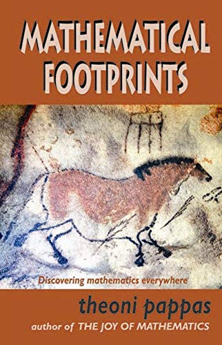 Mathematical Footprints (Discovering Mathematics Everywhere) by Theoni Pappas, 9781884550218