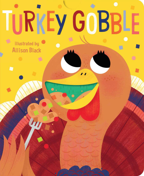 Turkey Gobble by Allison Black, Little Bee Books, 9781499811049