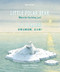 Little Polar Bear English/Chinese ((Bilingual Edition)) by Hans de Beer, 9780735844384