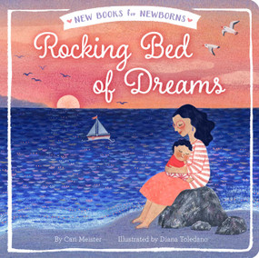 Rocking Bed of Dreams by Cari Meister, Diana Toledano, 9781534441743