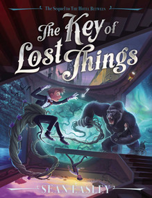 The Key of Lost Things - 9781534437883 by Sean Easley, 9781534437883