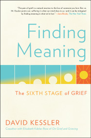 Finding Meaning (The Sixth Stage of Grief) - 9781501192746 by David Kessler, 9781501192746