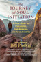 The Journey of Soul Initiation (A Field Guide for Visionaries, Evolutionaries, and Revolutionaries) by Bill Plotkin, 9781608687015