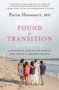 Found in Transition (A Mother's Evolution during Her Child's Gender Change) by Paria Hassouri, 9781608687084