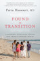 Found in Transition (A Mother's Evolution during Her Child's Gender Change) by Paria Hassouri, 9781608687084