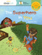 The Superhero in You (Token of Motivation) by Sophia Day, Kayla Pearson, Timothy Zowada, 9781647863135