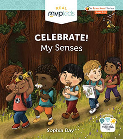 Celebrate! My Senses by Sophia Day, Megan Johnson, Stephanie Strouse, 9781645169826
