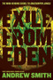 Exile from Eden (Or, After the Hole) - 9781534422247 by Andrew Smith, Andrew Smith, 9781534422247