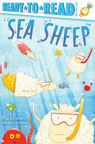 Sea Sheep (Ready-to-Read Pre-Level 1) - 9781534461345 by Eric Seltzer, Tom Disbury, 9781534461345