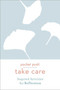 Take Care: Inspired Activities for Reflection (Miniature Edition) by Andrews McMeel Publishing, 9781524860554