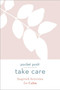 Take Care: Inspired Activities for Calm (Miniature Edition) by Andrews McMeel Publishing, 9781524860530