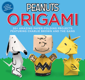 Peanuts Origami (20+ Amazing Paper-Folding Projects Featuring Charlie Brown and the Gang) by Charles M. Schulz, 9781524851187