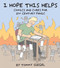 I Hope This Helps (Comics and Cures for 21st Century Panic) by Tommy Siegel, 9781524860738