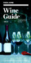 Food & Wine: Wine Guide 2014 by The Editors of Food & Wine, 9781932624601