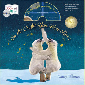 On the Night You Were Born - 9781427226464 by Nancy Tillman, Orlagh Cassidy, 9781427226464
