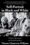 Self-Portrait in Black and White (Family, Fatherhood, and Rethinking Race) - 9780393358544 by Thomas Chatterton Williams, 9780393358544