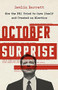 October Surprise (How the FBI Tried to Save Itself and Crashed an Election) by Devlin Barrett, 9781541761971
