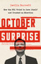 October Surprise (How the FBI Tried to Save Itself and Crashed an Election) by Devlin Barrett, 9781541761971