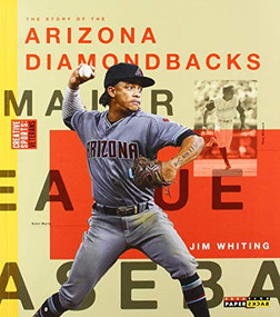 Arizona Diamondbacks by Jim Whiting, 9781628328264