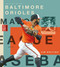Baltimore Orioles by Jim Whiting, 9781628328288