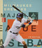 Milwaukee Brewers by Jim Whiting, 9781628328417