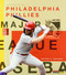 Philadelphia Phillies by Michael E. Goodman, 9781628328462