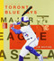 Toronto Blue Jays by Jim Whiting, 9781628328547
