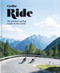 Cyclist Ride (The greatest cycling routes in the world) by Cyclist Magazine, 9781784726874