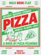 Pizza (History, recipes, stories, people, places, love) by Thom Elliot, James Elliot, 9781787135154