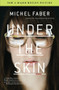Under the Skin by Michel Faber, 9780156011600