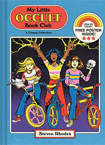 My Little Occult Book Club (A Creepy Collection) by Steven Rhodes, 9781797203256