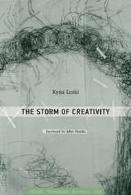 The Storm of Creativity by Kyna Leski, John Maeda, 9780262539494
