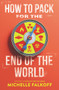 How to Pack for the End of the World by Michelle Falkoff, 9780062680266